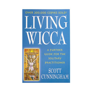 Living Wicca by Scott Cunningham - Wiccan Online Shop